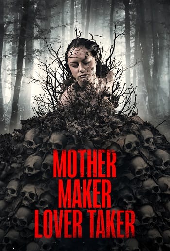 Người Mẹ Bị Lãng Quên - Mother Maker Lover Taker